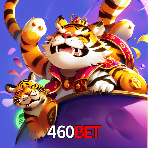 460BET 